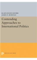 Contending Approaches to International Politics