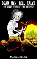 Dead Men Tell Tales