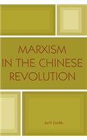 Marxism in the Chinese Revolution