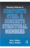 Elementary Behaviour of Composite Steel and Concrete Structural Members