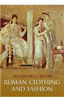 Roman Clothing and Fashion