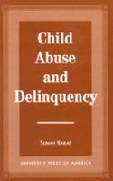 Child Abuse and Delinquency