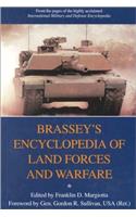 Brassey's Encyclopedia of Land Forces and Warfare