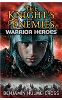 The Knight's Enemies