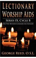 Lectionary Worship Aids, Series IX, Cycle B for the Revised Common Lectionary