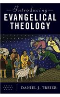 Introducing Evangelical Theology