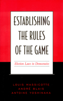 Establishing the Rules of the Game