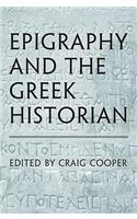 Epigraphy and the Greek Historian