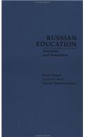Russian Education: Tradition and Transition