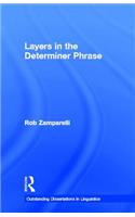 Layers in the Determiner Phrase