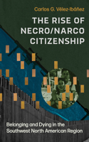 Rise of Necro/Narco Citizenship