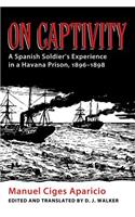 On Captivity