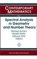 Spectral Analysis in Geometry and Number Theory: International Conference on the Occasion of Toshikazu Sunada's 60th Birthday, August 6-10, 2007, Nagoya University, Nagoya, Japan