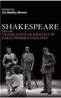 Shakespeare and the Translation of Identity in Early Modern England