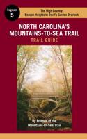 North Carolina's Mountains-To-Sea Trail Guide: The High Country