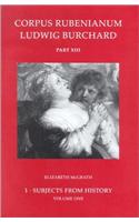 Rubens: Subjects from History(13(1) Corpus Rubenianum Ludwig Burchard)