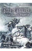 Ecole de Cavalerie Part II Expanded Edition a.k.a. School of Horsemanship