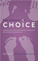 The Burden of Choice