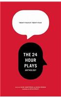 24 by 24: The 24 Hour Plays Anthology