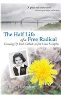 Half-Life of a Free Radical