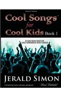 Cool Songs for Cool Kids (book 1)