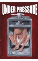 Under Pressure