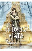 Into the Mists