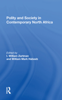 Polity And Society In Contemporary North Africa