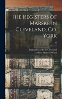 Registers of Marske in Cleveland, Co. York; 16