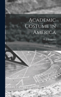 Academic Costume in America