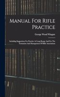 Manual For Rifle Practice
