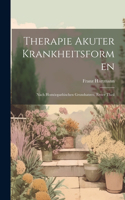 Therapie akuter Krankheitsformen