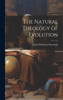 Natural Theology of Evolution