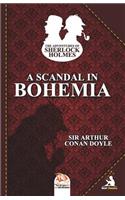 A Scandal in Bohemia: (1 Adventures of Sherlock Holmes)