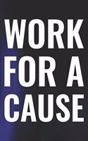 Work For A Cause