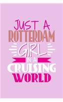 Just A Rotterdam Girl In A Cruising World