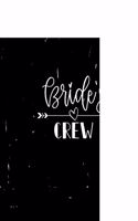 Bride's Crew