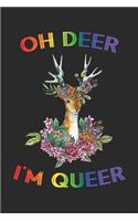 Oh Deer I'm Queer