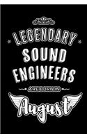 Legendary Sound Engineers are born in August