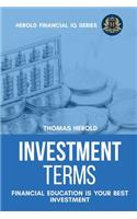 Investment Terms - Financial Education Is Your Best Investment
