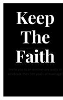 Keep The Faith