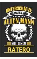 Unterschätze Niemals Einen Alten Mann Mit Einem Ratero
