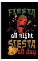 Fiesta All Night Siesta All Day: Cinco de Mayo Fiesta Notebooks Gift (6x9) Lined Notebook