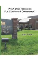 PREA Desk Reference for Community Confinement