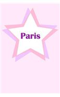 Paris: First Name Personalized Notebook. College Ruled Journal. Pastel Pink Writing Diary with Stars Pattern for Girls and Women