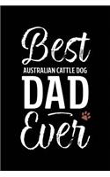 Best Australian Cattle Dog Dad Ever