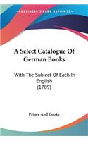 Select Catalogue Of German Books