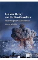 Just War Theory and Civilian Casualties