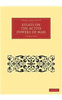 Essays on the Active Powers of Man