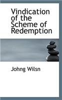 Vindication of the Scheme of Redemption
